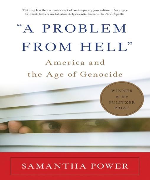 A Problem from Hell by Samantha Power | Hachette Book Group | Basic Books
