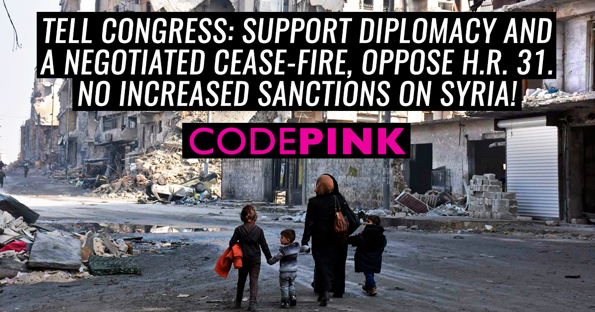 Why are the Dems trying to keep us in Syria? - CODEPINK - Women for Peace