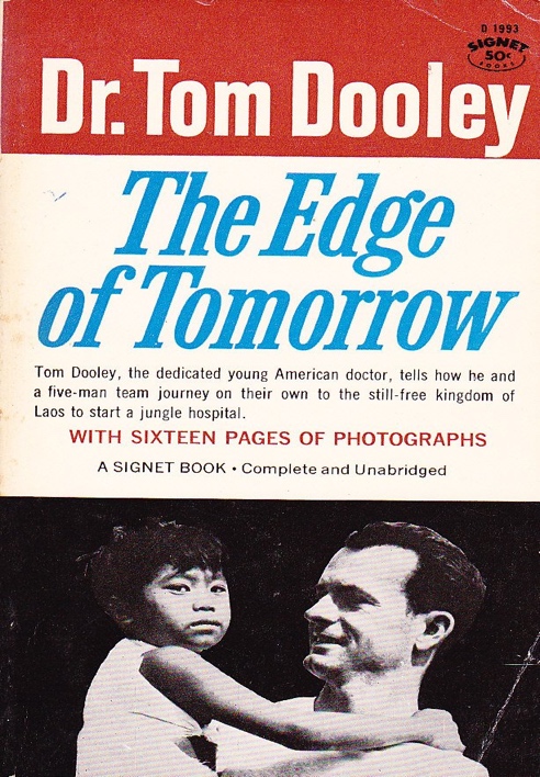 The Edge of Tomorrow: Dooley, Tom: 9780451019936: Amazon.com: Books