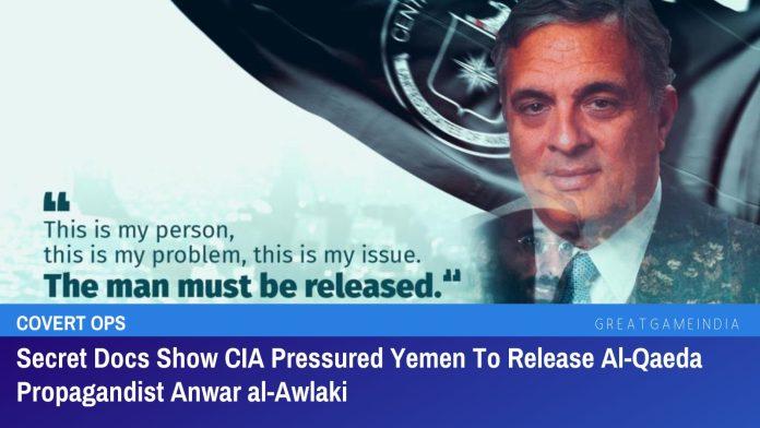 Secret Docs Show CIA Pressured Yemen To Release Al-Qaeda Propagandist Anwar al-Awlaki