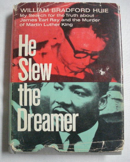 He Slew the Dreamer: Huie, William Bradford: Amazon.com: Books