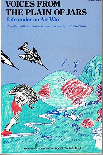 Voices from the Plain of Jars: Life under an Air War: Fred Branfman:  9780060903008: Amazon.com: Books