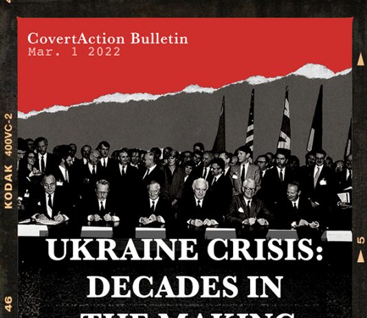 CovertAction Bulletin Podcast: Ukraine Crisis Fueled by U.S. and NATO Expansion