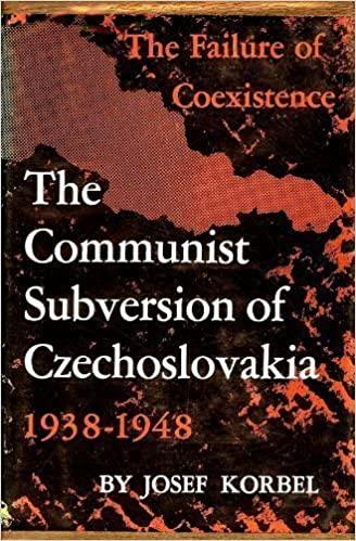 The Communist Subversion of Czechoslovakia 1938-1948, The Failure of  Coexistence by Josef Korbel (1959-05-03): Amazon.com: Books