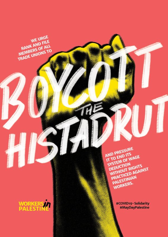 Breaking the ties between the Comisiones Obreras (CCOO) and the Israeli  Histadrut is a trade union, political and ethical duty | Samidoun:  Palestinian Prisoner Solidarity Network