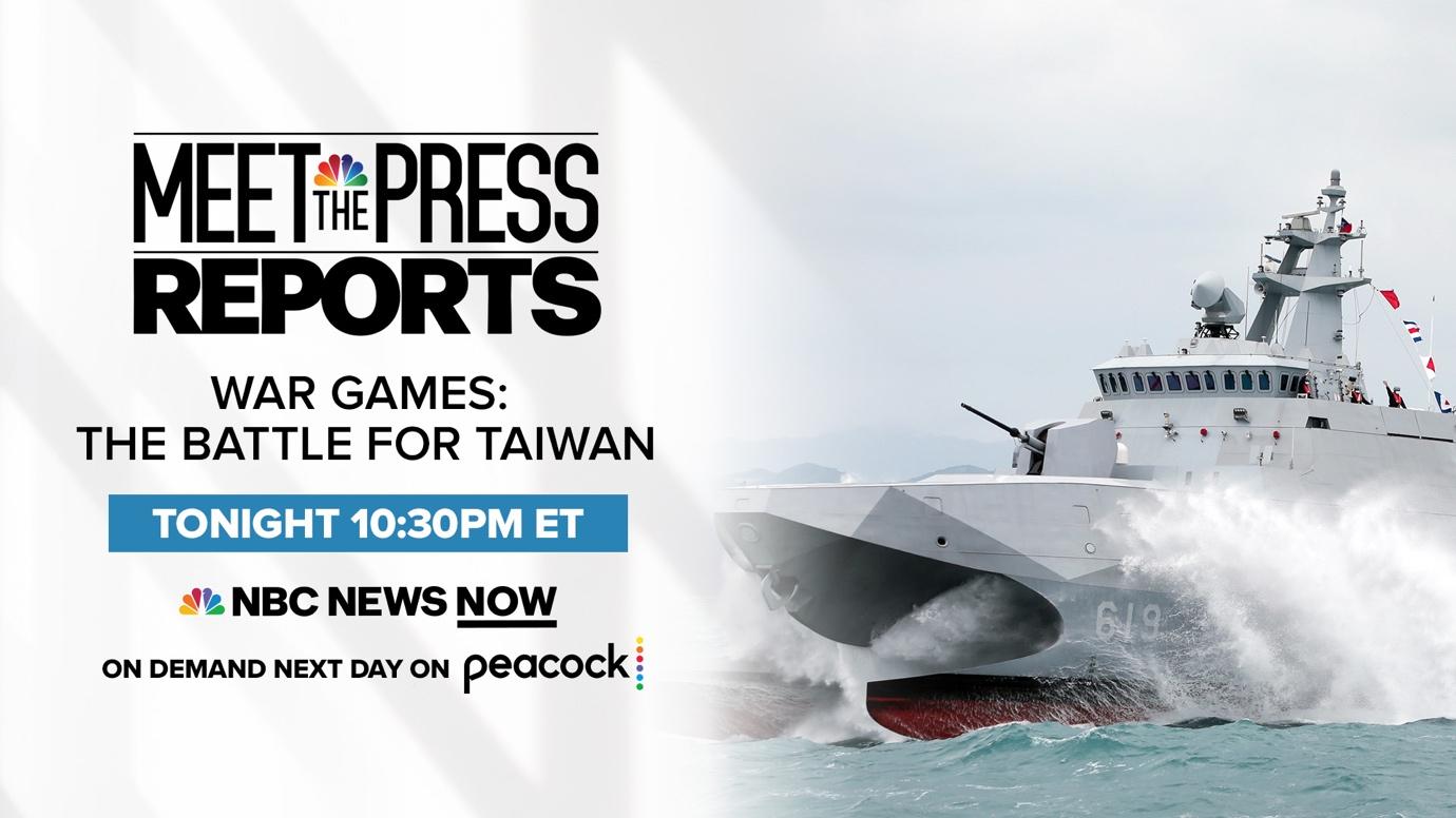 Meet the Press on Twitter: "WATCH TONIGHT: After Russia invaded Ukraine, it  raised an important question: How might the U.S. respond if China were to  invade Taiwan? We staged a war game
