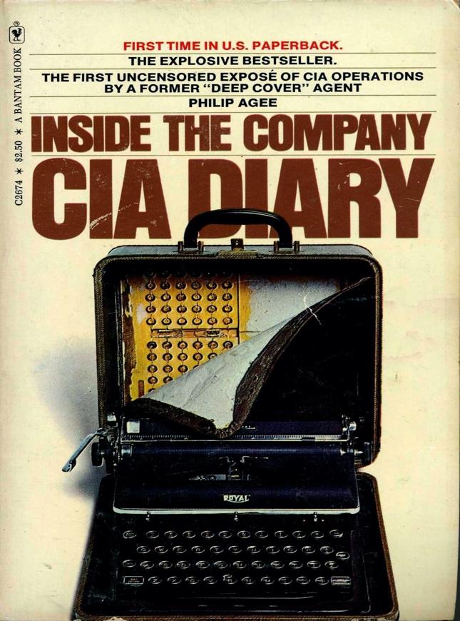 Inside the Company CIA Diary: Agee, Philip: 9780553243116: Books - Amazon
