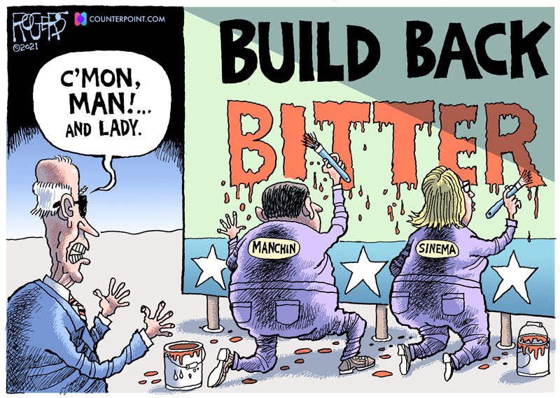 Rob Rogers on Twitter: "My @newcounterpoint cartoon published 10/8/21. Joe Biden is growing increasingly frustrated with Sentors Manchin and Sinema because, well, the two of them may sink his entire agenda before