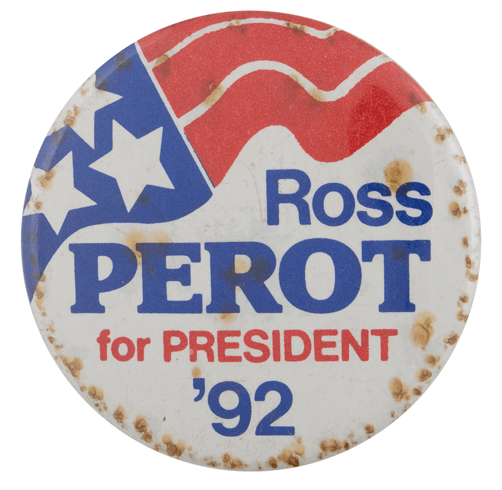 Ross Perot 1992 | Busy Beaver Button Museum