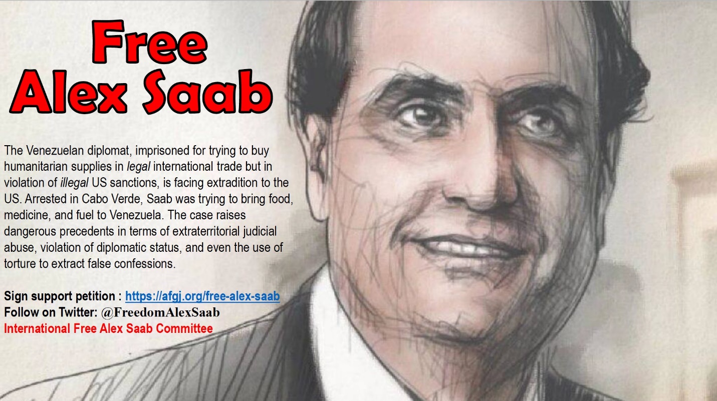 The Case of Alex Saab: U.S. Abduction of Venezuelan Diplomat a Global  Challenge - Toward Freedom