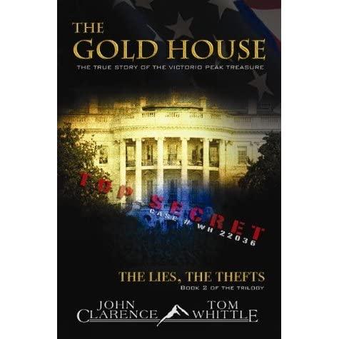 The Gold House - The Lies, The Thefts - Book Two of The Gold House Trilogy  by John Clarence