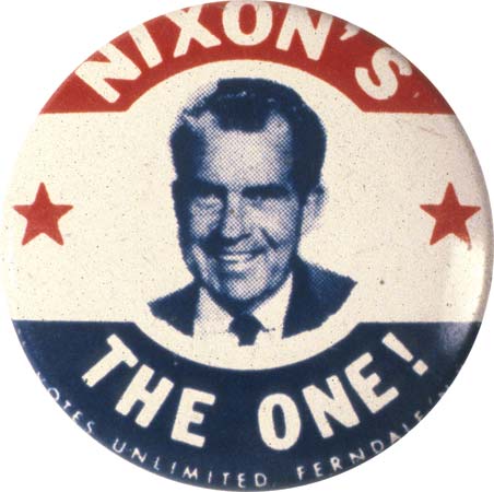 Nixon's The One- Vintage Pinback