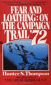 Mass Market Paperback Fear and Loathing: On the Campaign Trail '72 Book