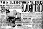 On This Day April 20, 1914: Remembering the Ludlow Massacre ...