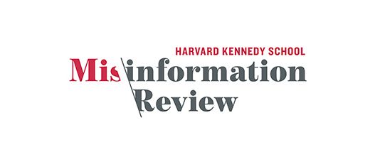Harvard Kennedy School’s Misinformation Review Promotes Its Own Misinformation