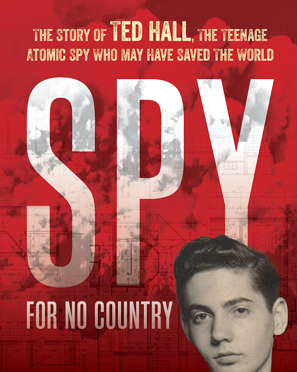 Ted Hall Deserves a Nobel Peace Prize For Helping to Prevent a Nuclear Holocaust in the 1950s