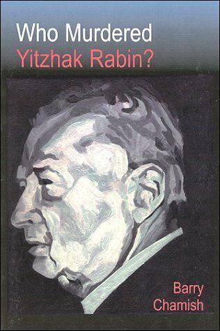 Who Murdered Yitzhak Rabin? by Barry Chamish (2000, Paperback) - Picture 1 of 1