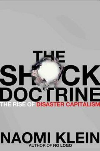 The Shock Doctrine: The Rise of Disaster Capitalism by Naomi Klein: New - Picture 1 of 1