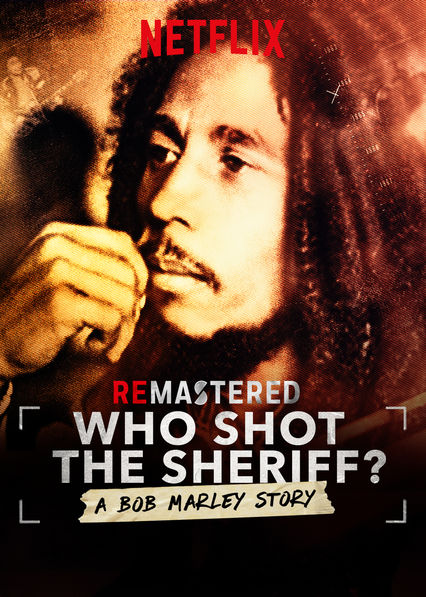 ReMastered: Who Shot the Sheriff? (TV Movie 2018) - IMDb