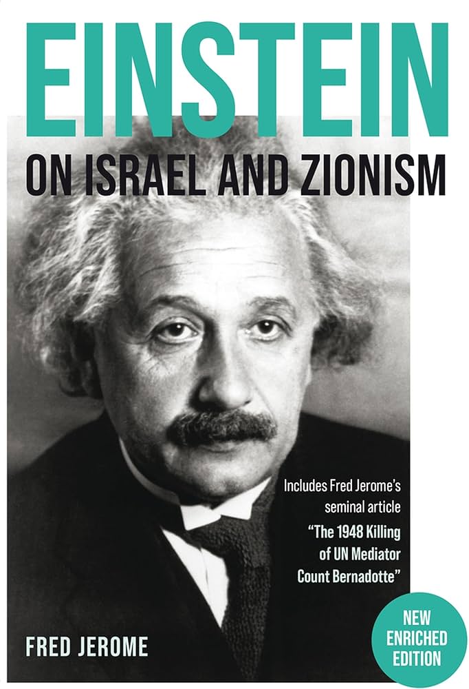 Einstein on Israel and Zionism, New Enrriched Edition (Baraka Nonfiction)