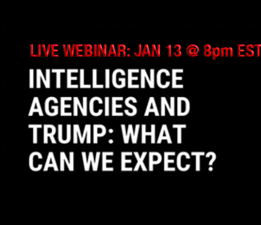 LIVE Webinar – January 13: Intelligence Agencies and Trump – What can we expect?