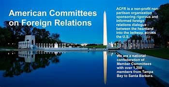 American Committee on Foreign Relations Miseducates Public and Censors Truth-Telling Analysts