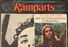 “I Had All Sorts of Dirty Tricks to Hurt Their Circulation and Financing,” CIA Operative Said of Ramparts Magazine, Beacon of 1960s Movements