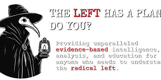 Right Wing Attack Dog Intent on Exposing Left-Wing “Subversion” Follows in Footsteps of Cold War CIA Asset Who Defected From KGB