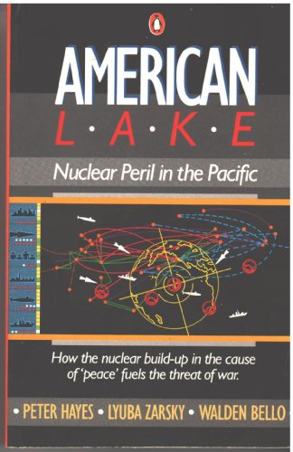 9780140093964: American Lake: Nuclear Peril in the Pacific