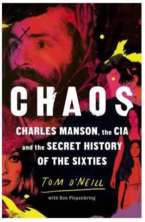 chaos-charles-manson-the-cia-and-the-secret-history-of-the-sixties