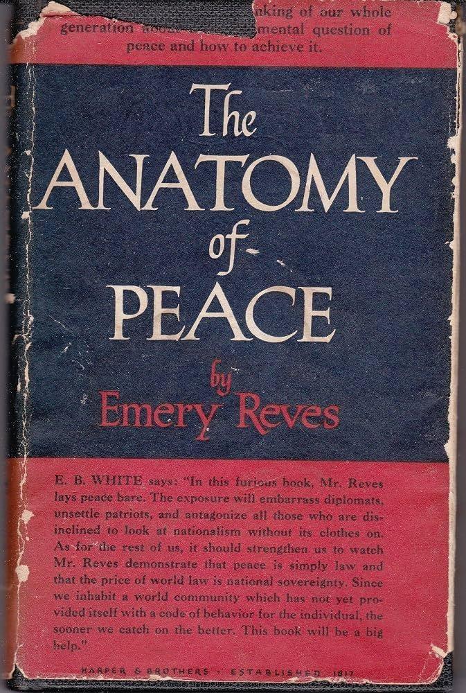 The Anatomy of Peace: Reves, Emery: Amazon.com: Books