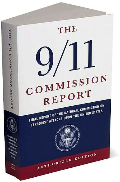 The 9/11 Commission Report: Final Report of the National Commission on  Terrorist Attacks Upon the United States